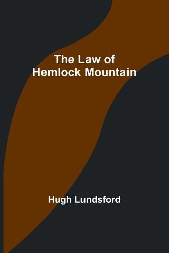 Cover image for The Law of Hemlock Mountain