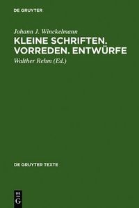 Cover image for Kleine Schriften * Vorreden * Entwurfe