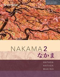 Cover image for Bundle: Nakama 2 Enhanced: Intermediate Japanese: Communication, Culture, Context, Student Text + Student Activities Manual + Mindtap, 1 Term Printed Access Card