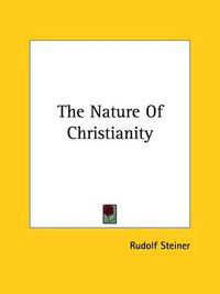 Cover image for The Nature of Christianity