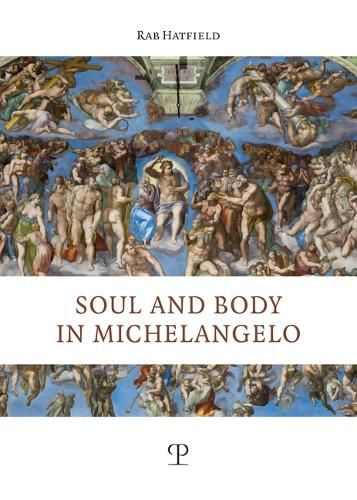 Cover image for Soul and Body in Michelangelo