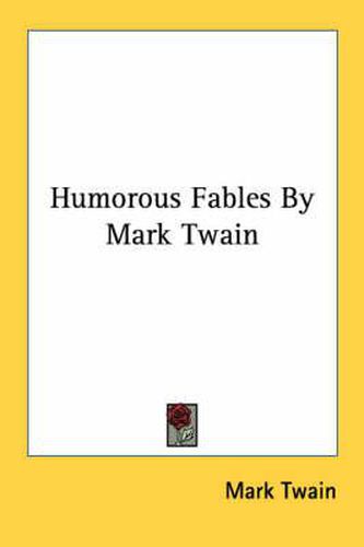 Cover image for Humorous Fables by Mark Twain