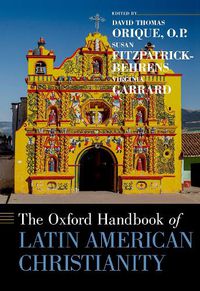 Cover image for The Oxford Handbook of Latin American Christianity