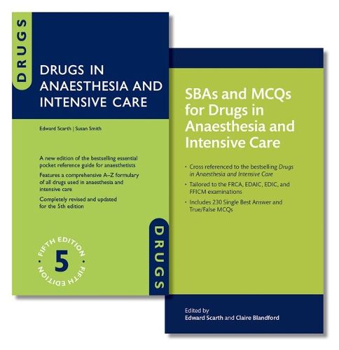 Cover image for Drugs in Anaesthesia and Intensive Care and SBAs and MCQs for Drugs in Anaesthesia and Intensive Care Pack