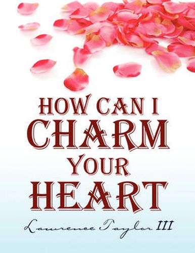 Cover image for How Can I Charm Your Heart