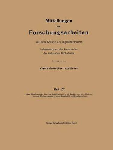 Cover image for Modellversuche UEber Den Schiffahrtsbetrieb Auf Kanalen Und Die Dabei Auftretende Wechselwirkung Zwischen Kanalschiff Und Kanalquerschnitt
