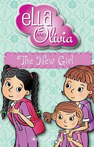 Cover image for The New Girl (Ella and Olivia #4)