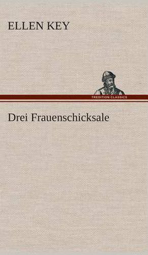 Cover image for Drei Frauenschicksale