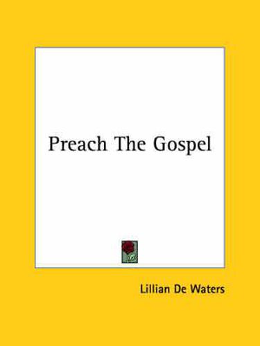 Cover image for Preach the Gospel