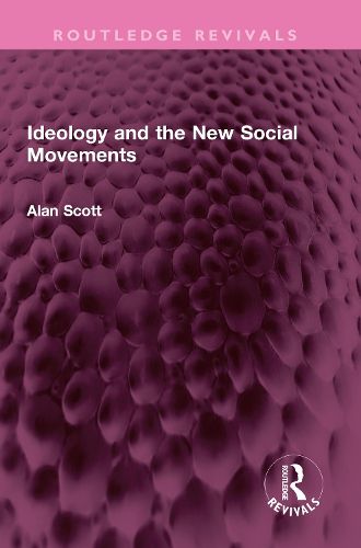 Cover image for Ideology and the New Social Movements