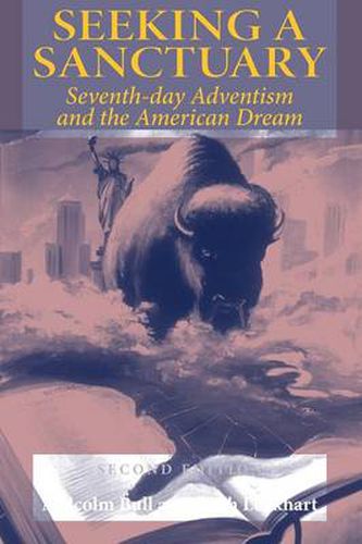 Cover image for Seeking a Sanctuary, Second Edition: Seventh-day Adventism and the American Dream