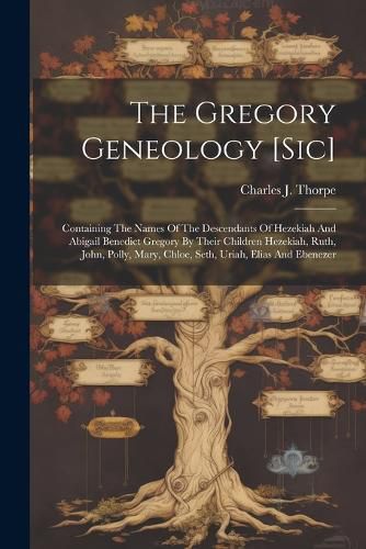 The Gregory Geneology [sic]