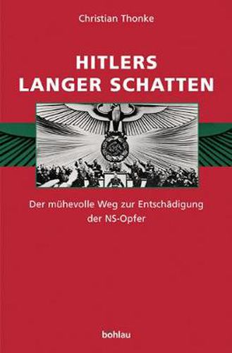 Cover image for Hitlers langer Schatten: Der mA hevolle Weg zur EntschAdigung der NS-Opfer