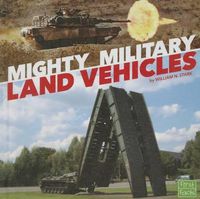 Cover image for Mighty Military Land Vehicles