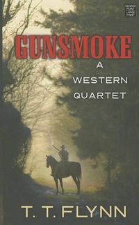 Cover image for Gunsmoke: A Western Quartet