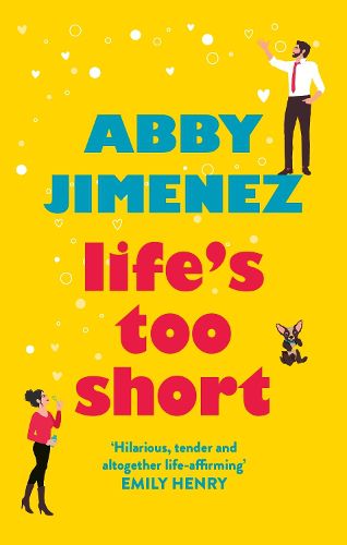 Cover image for Life's Too Short: the most hilarious and heartbreaking read of 2021