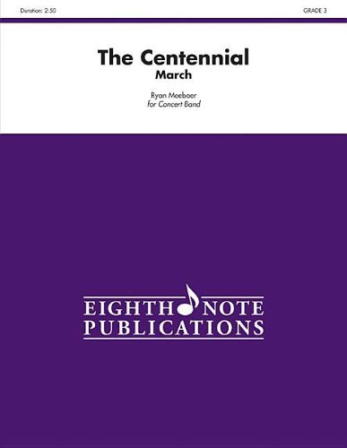 The Centennial: March, Conductor Score