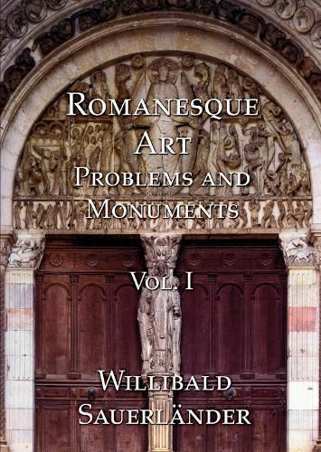 Romanesque Art Problems and Monuments