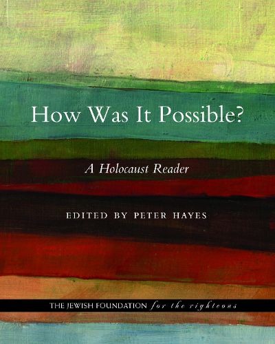 Cover image for How Was It Possible?: A Holocaust Reader