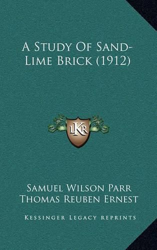 A Study of Sand-Lime Brick (1912)