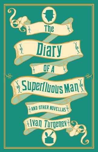 Cover image for The Diary of a Superfluous Man and Other Novellas: New Translation