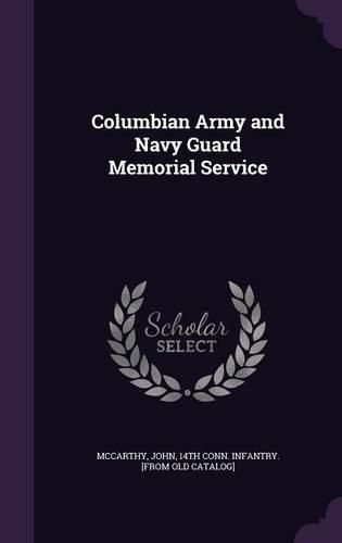 Cover image for Columbian Army and Navy Guard Memorial Service