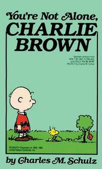 Cover image for You'RE Not Alone, Charlie Brown