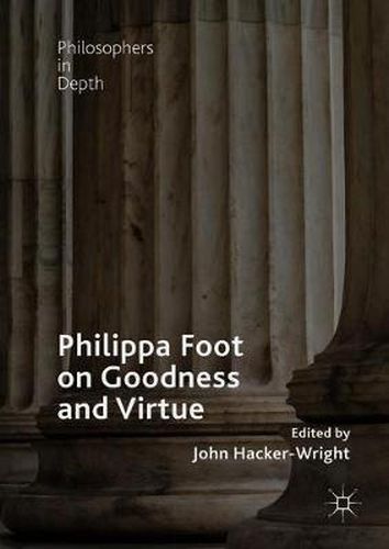 Cover image for Philippa Foot on Goodness and Virtue