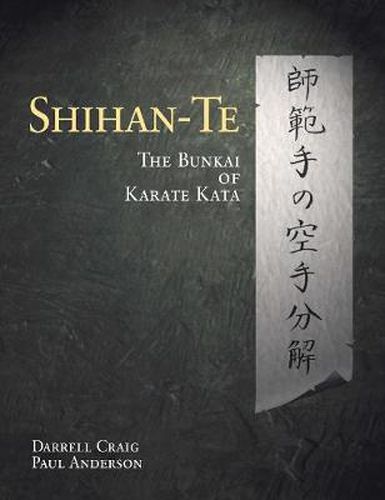 Cover image for Shihan Te: The Bunkai of Kata