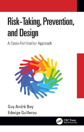 Cover image for Risk-Taking, Prevention, and Design: A Cross-Fertilization Approach