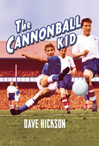 Cover image for Dave Hickson: The Cannonball Kid