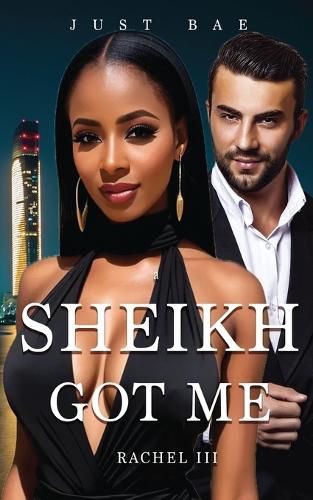 Cover image for A Sheikh Got Me