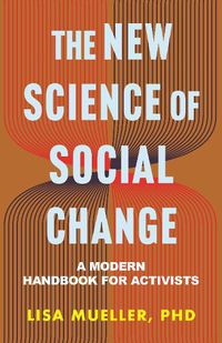 Cover image for The New Science of Social Change