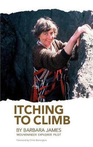 Cover image for Itching to Climb: Mountaineer Explorer Pilot