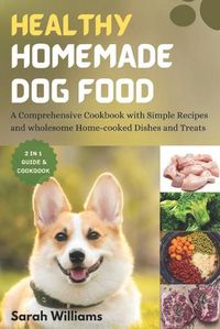 Cover image for Healthy Homemade Dog Food