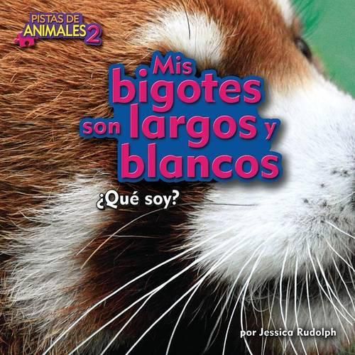 Cover image for MIS Bigotes Son Largos y Blancos (Red Panda)