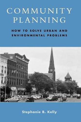 Cover image for Community Planning: How to Solve Urban and Environmental Problems