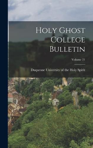 Cover image for Holy Ghost College Bulletin; Volume 21