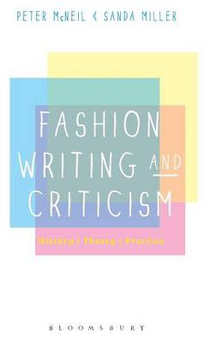 Fashion Writing and Criticism: History, Theory, Practice