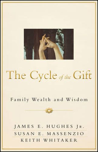 Cover image for The Cycle of the Gift - Family Wealth and Wisdom