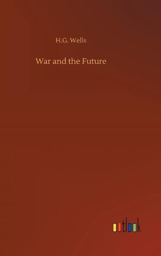 Cover image for War and the Future