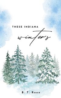 Cover image for These Indiana Winters