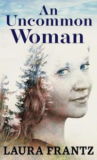 Cover image for An Uncommon Woman