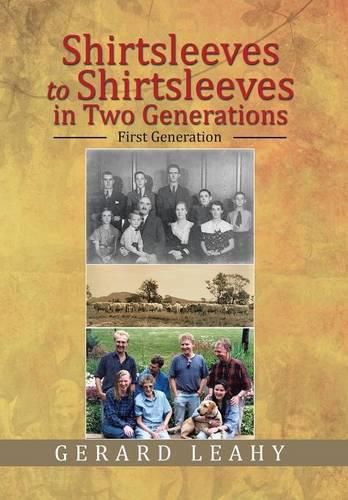 Cover image for Shirtsleeves to Shirtsleeves in Two Generations: First Generation