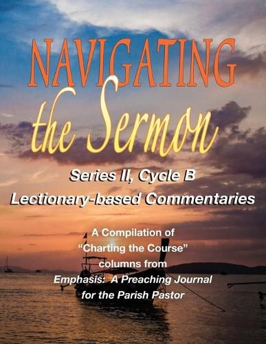 Cover image for Navigating the Sermon, Series II, Cycle B