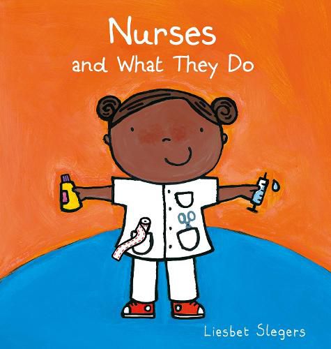 Cover image for Nurses and What They Do