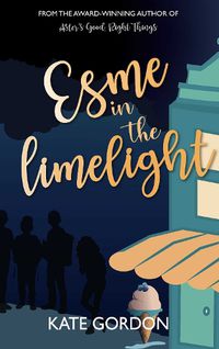 Cover image for Esme in the Limelight