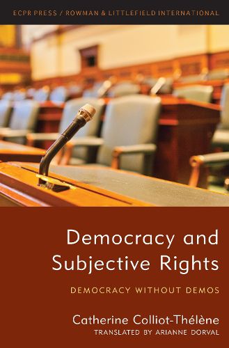 Cover image for Democracy and Subjective Rights: Democracy Without Demos