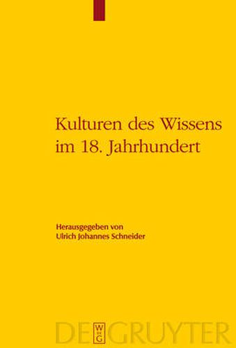 Cover image for Kulturen des Wissens im 18. Jahrhundert