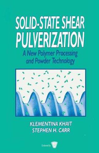 Cover image for Solid-State Shear Pulverization